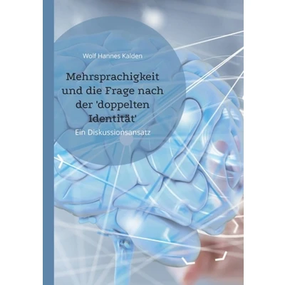 Afbeelding van Mehrsprachigkeit und die Frage nach der &#039;doppelten Identität&#039;