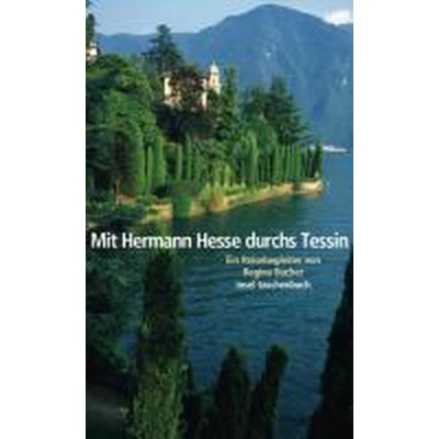 Afbeelding van Mit Hermann Hesse durchs Tessin