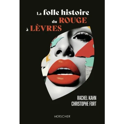 Image de La folle histoire du rouge à lèvres