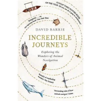 Afbeelding van Incredible Journeys Sunday Times Nature Book of the Year 2019