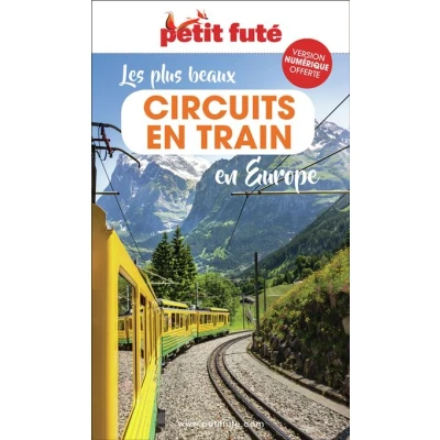 Image de Les plus beaux Circuits en Train Europe 2024 Petit Futé