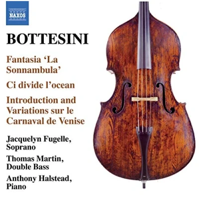Afbeelding van Jacqualyn Fugelle, Thomas Martin, Anthony Halstead Bottesini: Fantasia Sonnambula (CD)