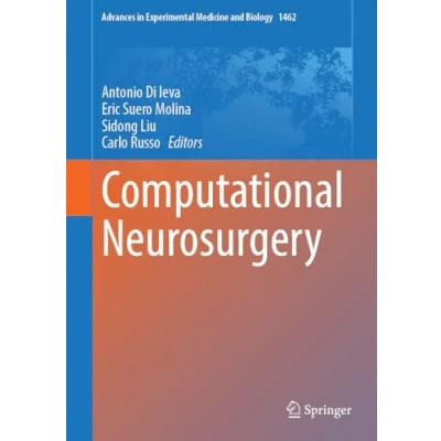 Afbeelding van Advances in Experimental Medicine and Biology Computational Neurosurgery