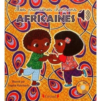Afbeelding van Mes premières chansons africaines Livre sonore avec 6 ppuces Dès 1 an