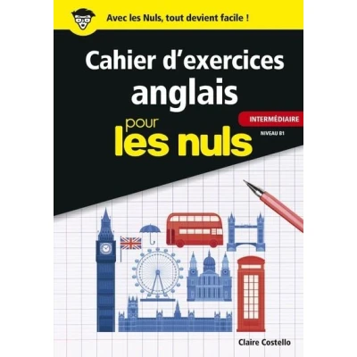 Image de Cahier d&#039;exercices anglais intermédiaire pour les Nuls