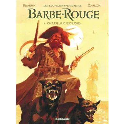 Afbeelding van LES NOUVELLES AVENTURES DE BARBE ROUGE,04:CHASSEUR D&#039;ESCLAVE