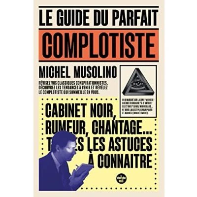 Afbeelding van Le Guide du parfait complotiste