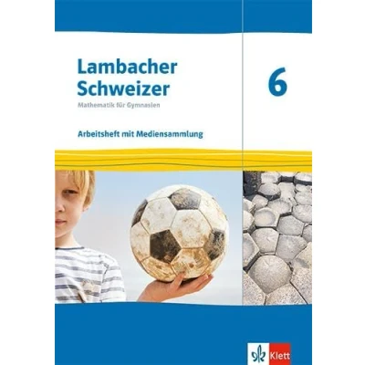 Afbeelding van Lambacher Schweizer Mathematik 6. Arbeitsheft mit Mediensammlung Klasse Ausgabe Thüringen und Hamburg