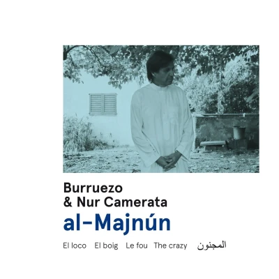 Afbeelding van Burruezo &amp; Nur Camerata Al Majnun (CD)