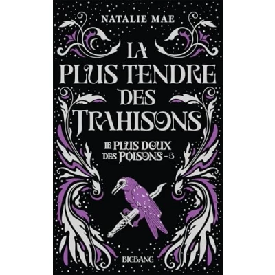 Afbeelding van LE PLUS DOUX DES POISONS,3:LA TENDRE TRAHISONS