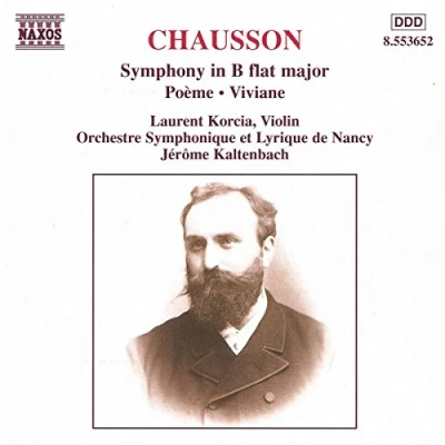 Afbeelding van Orchestre Symphonique Et Lyrique De Nancy Chausson: Symphony/Poème For Violin And Orchestra (CD)