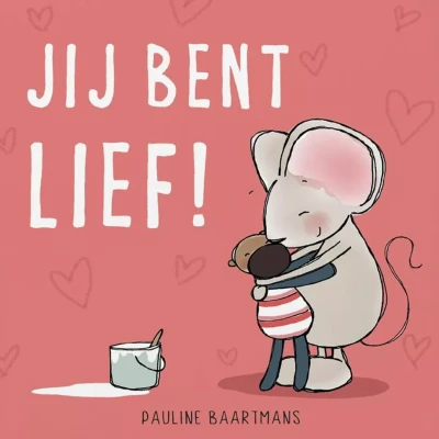 Afbeelding van Uitgeverij witte leeuw kartonboekje jij bent lief!