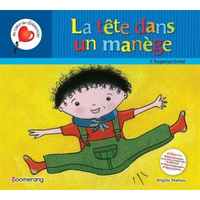 Afbeelding van La tete dans un manege l&#039;hyperactivite