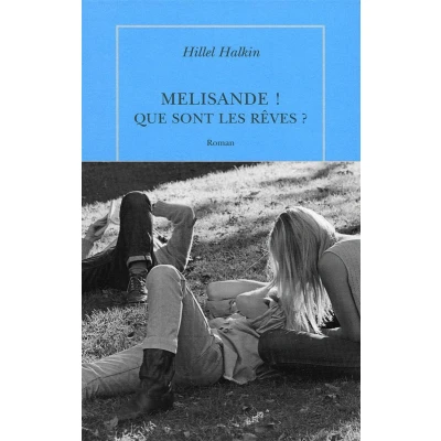 Afbeelding van ISBN Melisande ! Que Sont Les Reves ? boek Literatuur Frans Paperback
