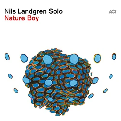 Afbeelding van Nils Landgren Nature Boy