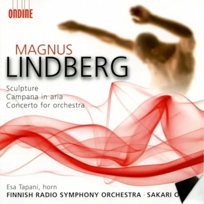 Afbeelding van Finnish Radio Symphony Orchestra, Sakari Oramo Lindberg: Sculpture/Campana In Aria/Concerto For Orchestra (CD)
