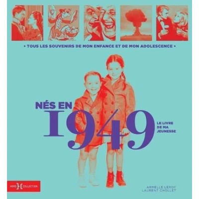 Image de Nés en 1949 Le livre de ma jeunesse