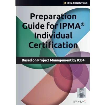Afbeelding van Best Practice Preparation Guide for IPMA Individual Certification