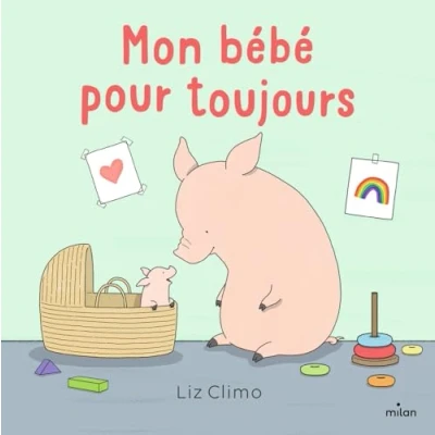 Afbeelding van MON BEBE POUR TOUJOURS