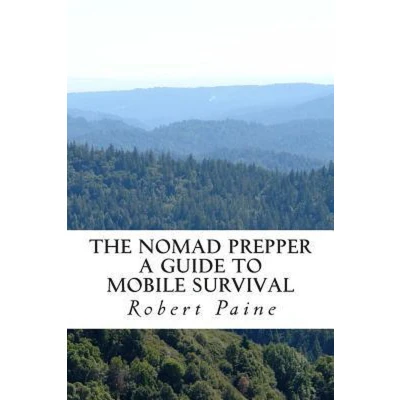 Afbeelding van The Nomad Prepper: A Guide to Mobile Survival