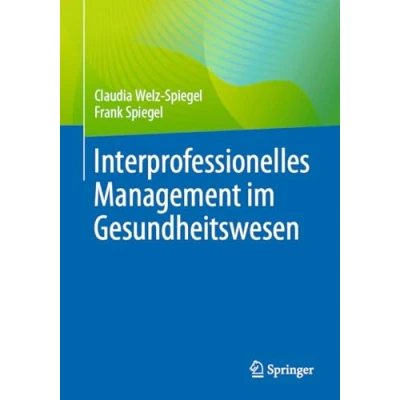 Afbeelding van Interprofessionelles Management im Gesundheitswesen