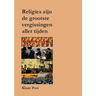 Afbeelding van Religies zijn de grootste vergissingen aller tijden