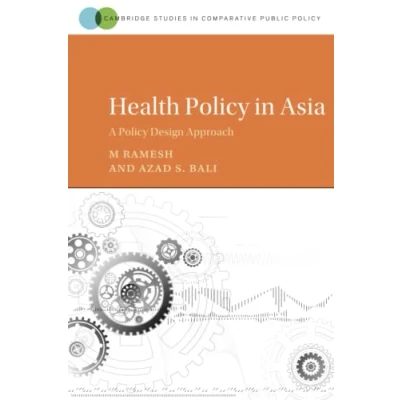Afbeelding van Cambridge Studies in Comparative Public Policy Health Asia