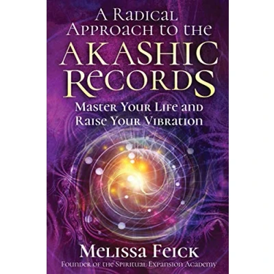 Afbeelding van A Radical Approach to the Akashic Records