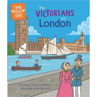 Afbeelding van Time Travel Guides Guides: The Victorians and London
