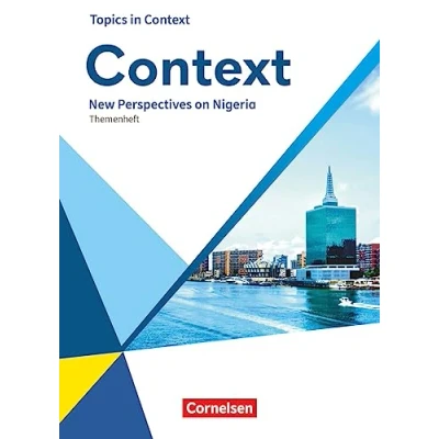 Afbeelding van Context Allgemeine Ausgabe 2022 Oberstufe: New Perspectives on Nigeria Topics in Themenheft