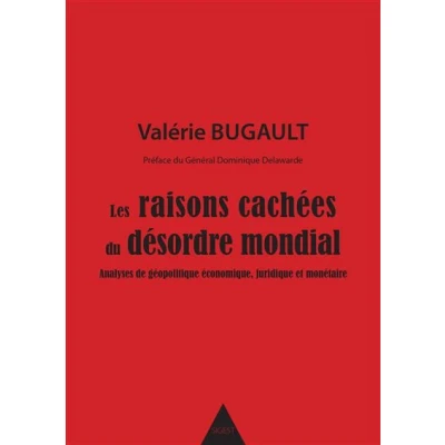 Image de Les raisons cachées du désordre mondial Tome I