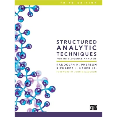 Afbeelding van Structured Analytic Techniques for Intelligence Analysis