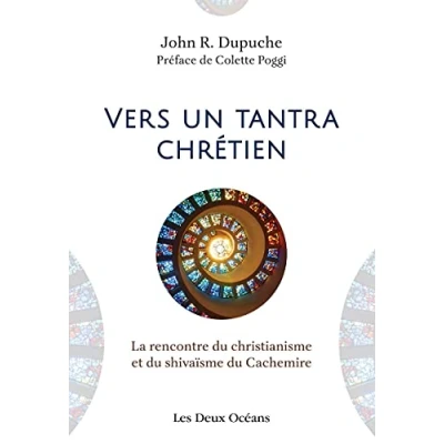 Afbeelding van Vers un tantra chretien la rencontre du christianisme et