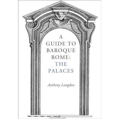 Afbeelding van A Guide to Baroque Rome: The Palaces