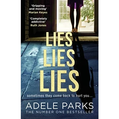 Afbeelding van Lies The Sunday Times Number One bestselling domestic thriller from Adele Parks