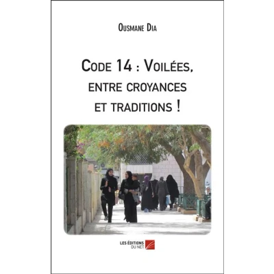 Image de Code 14 : Voilées, entre croyances et traditions !