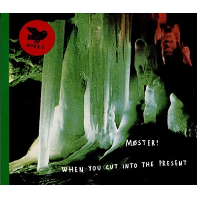 Afbeelding van Moster! When You Cut Into The Present (CD)