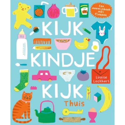 Afbeelding van Kijk, kindje, kijk Thuis