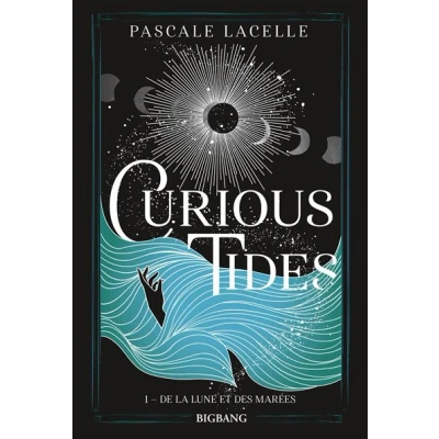 Image de Curious Tides, T1 : De la Lune et des Marées