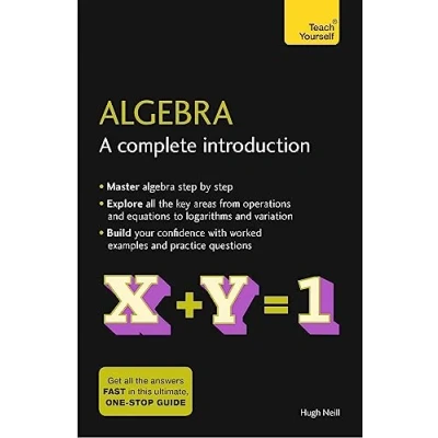 Afbeelding van Algebra A Complete Introduction The Easy Way to Learn Teach Yourself
