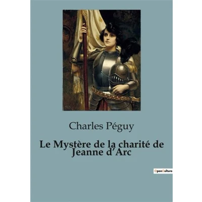 Image de Le Mystère de la charité Jeanne d&#039;Arc