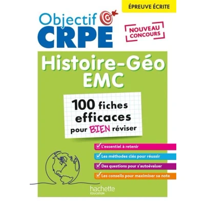 Image de Objectif CRPE 2025 Histoire Géographie EMC 100 fiches efficaces pour bien réviser épreuve écrite