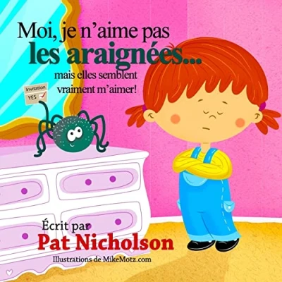 Afbeelding van Moi, Je N&quot;aime Pas Les Araignées... Mais Elles Semblent Vraiment M&quot;aimer!