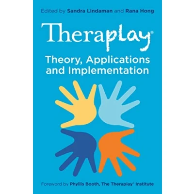 Afbeelding van Theraplay (R) Theory, Applications and Implementation