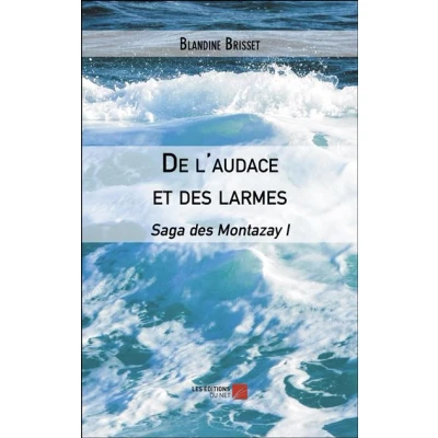 Image de De l&#039;audace et des larmes