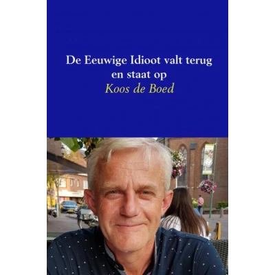 Afbeelding van De Eeuwige Idioot valt terug en staat op