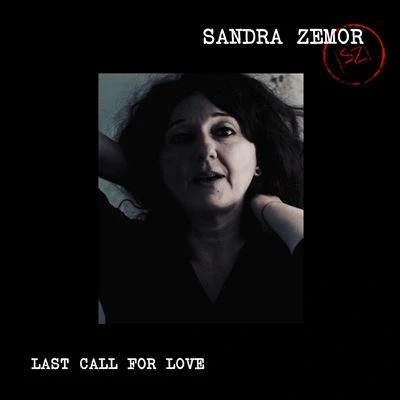 Afbeelding van Sandra Zemor Last Call For Love (CD)
