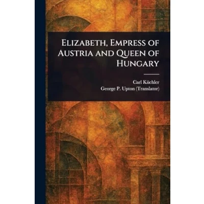 Afbeelding van Elizabeth, Empress of Austria and Queen Hungary