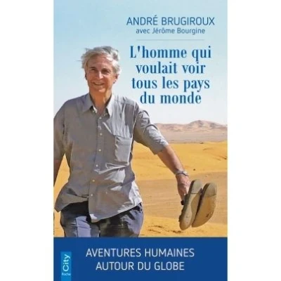 Image de L&#039;homme qui voulait voir tous les pays du monde