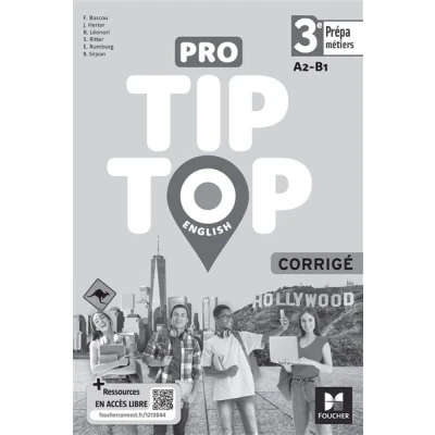 Image de PRO TIP TOP English ANGLAIS 3e Prépa Métiers Ed. 2023 Corrigé